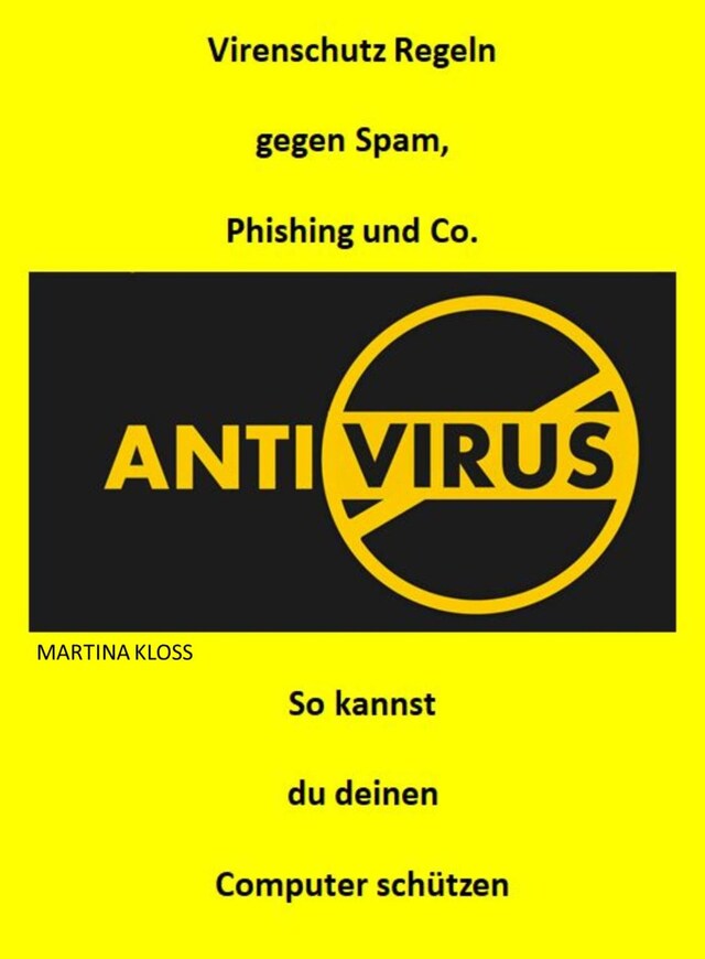 Buchcover für Virenschutz Regeln gegen Spam, Phising und Co.