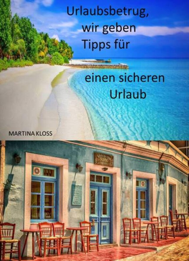 Bogomslag for Urlaubsbetrug, wir geben Tipps für einen sicheren Urlaub