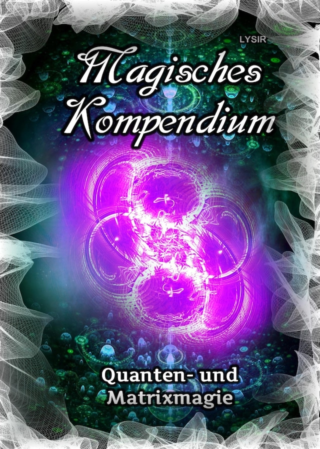 Buchcover für Magisches Kompendium - Quanten- und Matrixmagie