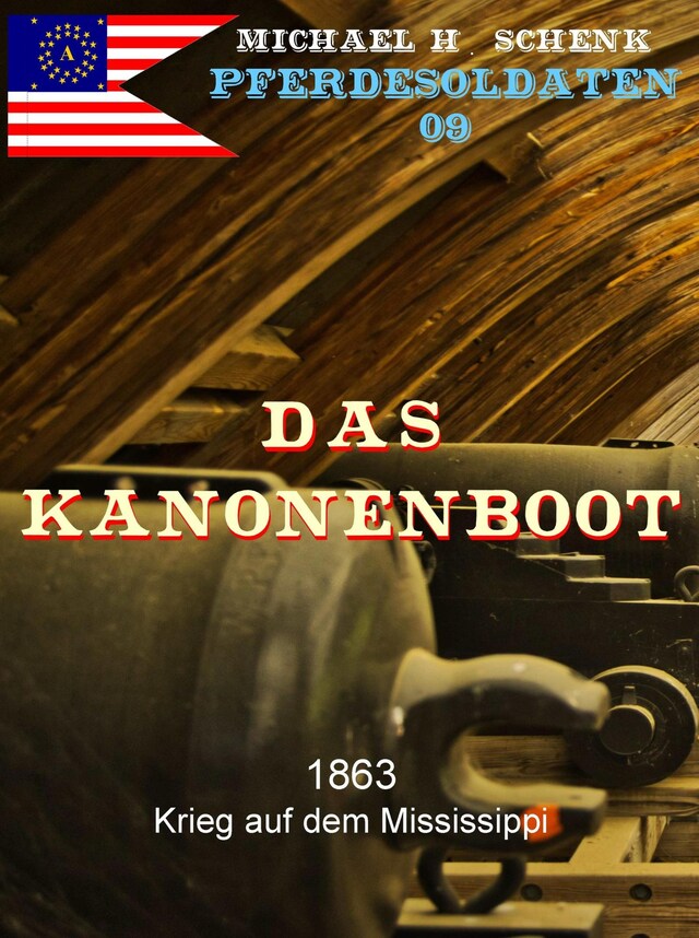 Couverture de livre pour Pferdesoldaten 09 - Das Kanonenboot