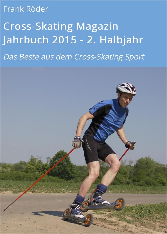 Buchcover für Cross-Skating Magazin Jahrbuch 2015 - 2. Halbjahr