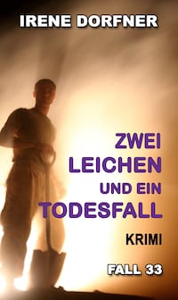 Zwei Leichen und ein Todesfall