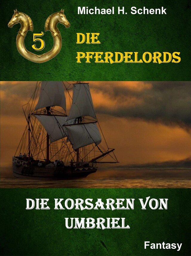 Boekomslag van Die Pferdelords 05 - Die Korsaren von Umbriel