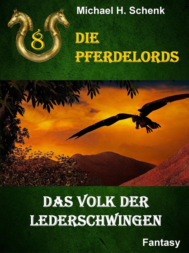 Portada de libro para Die Pferdelords 08 - Das Volk der Lederschwingen