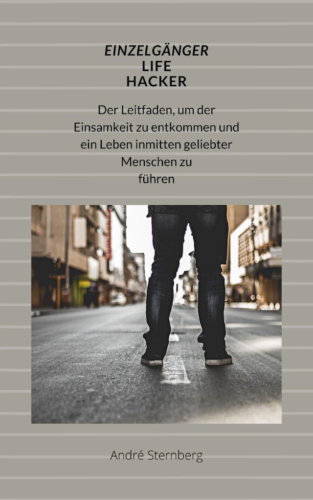 Book cover for Einzelgänger Life Hacker