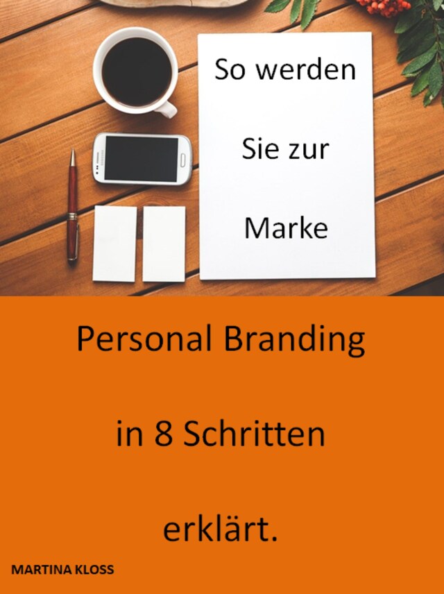 Okładka książki dla Personalbranding in 8 Schritten erklärt