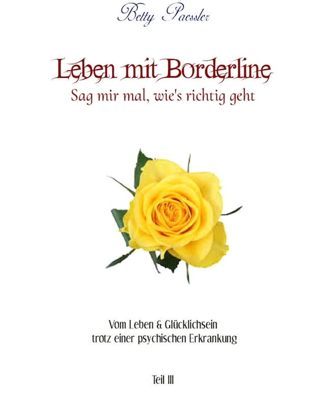 Portada de libro para Leben mit Borderline - Sag mir mal wie's richtig geht