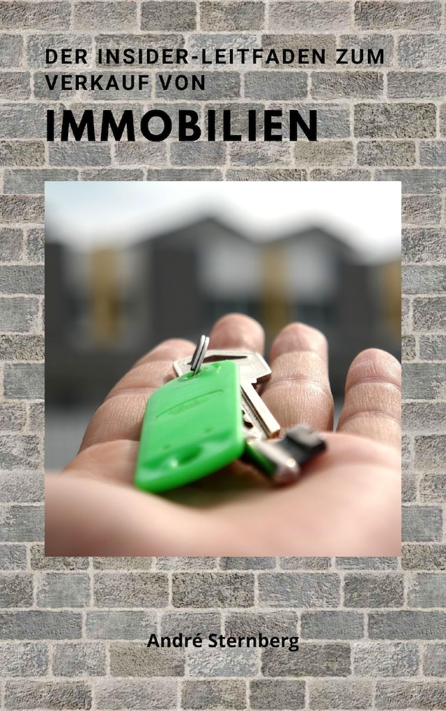 Buchcover für Der Insider Leitfaden zum Verkauf von Immobilien