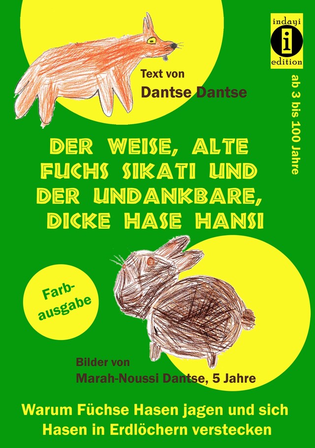 Book cover for Der weise, alte Fuchs Sikati und der undankbare, dicke Hase Hansi