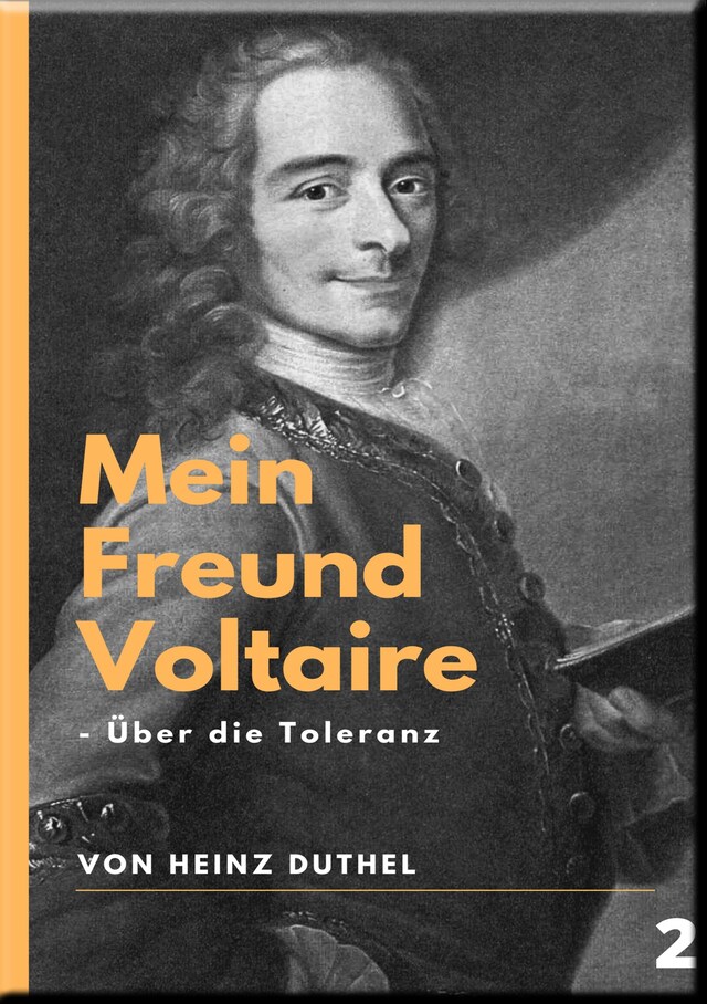 Buchcover für Mein Freund Voltaire - Über die Toleranz.