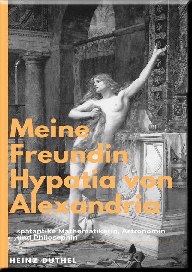 Kirjankansi teokselle Hypatia Eine außergewöhnliche Philosophin