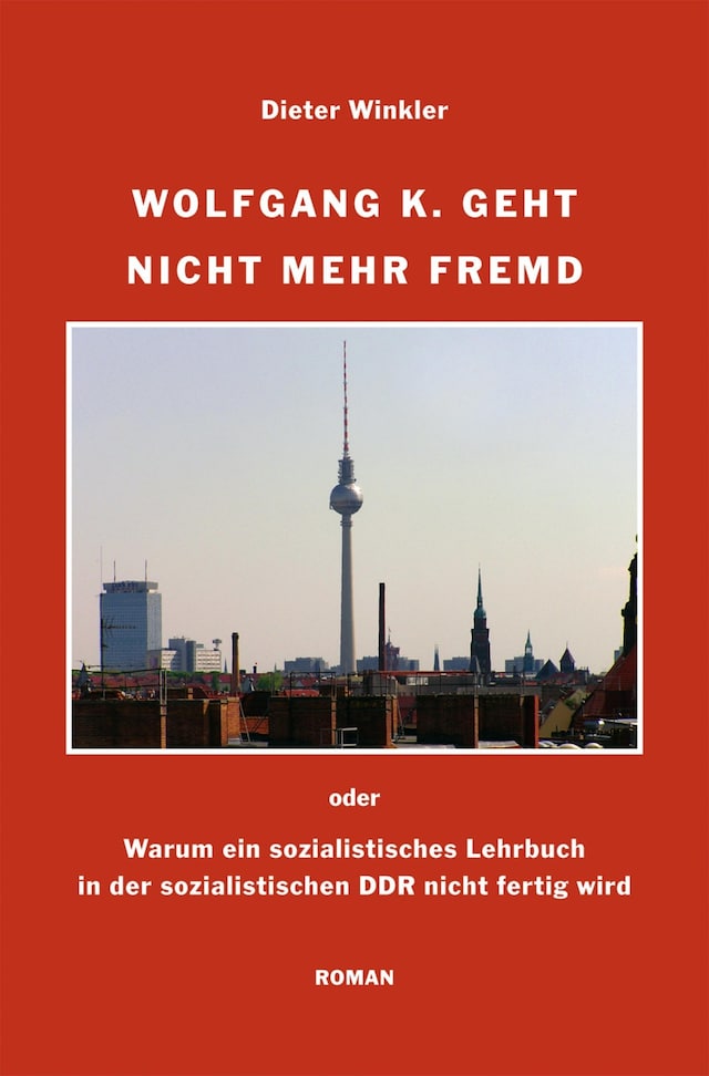 Buchcover für Wolfgang K. geht nicht mehr fremd