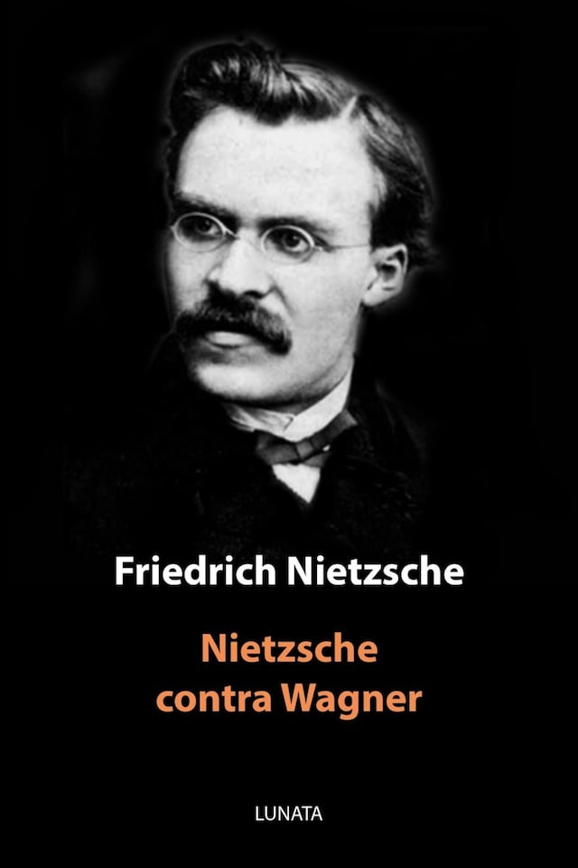 Kirjankansi teokselle Nietzsche contra Wagner