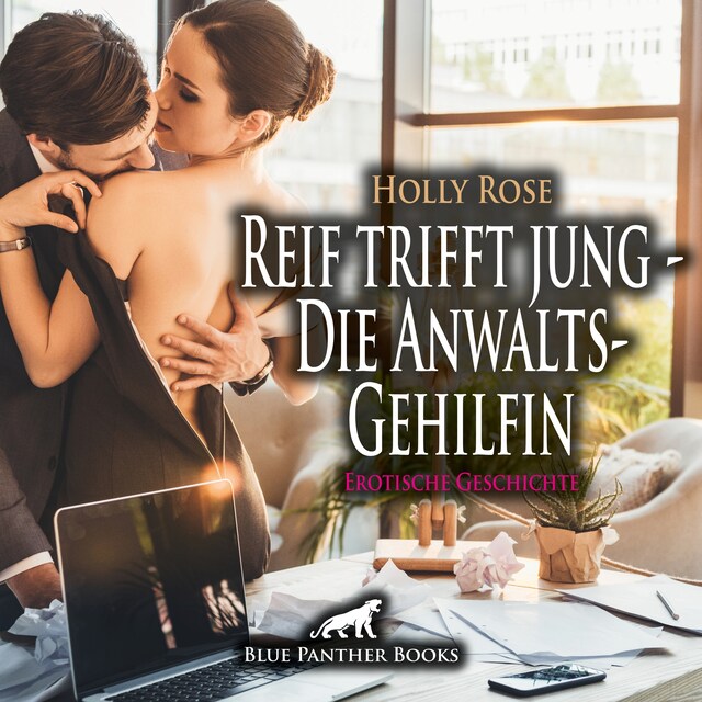 Book cover for Reif trifft jung - Die AnwaltsGehilfin | Erotische Geschichte