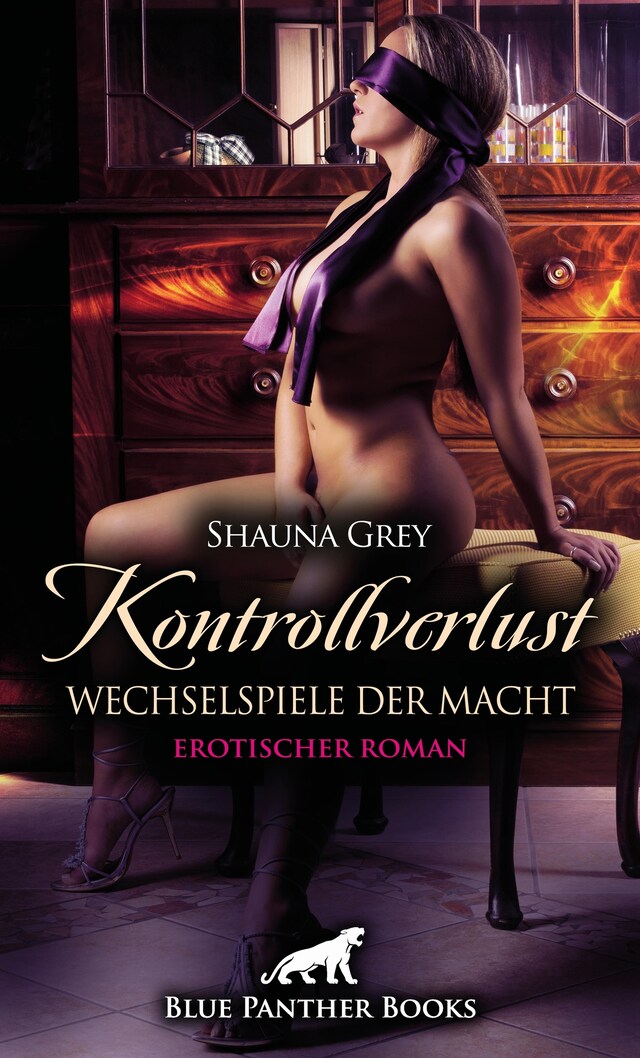 Okładka książki dla Kontrollverlust - Wechselspiele der Macht | Erotischer Roman