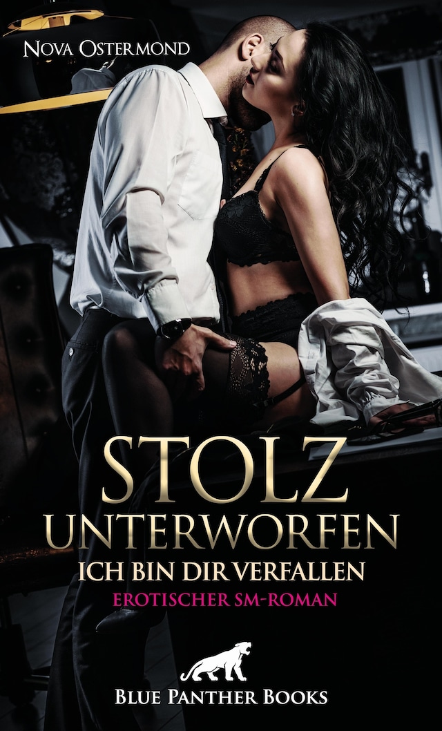 Buchcover für Stolz unterworfen - Ich bin dir verfallen | Erotischer SM-Roman