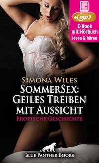 SommerSex: Geiler Fick mit Aussicht | Erotik Audio Story | Erotisches Hörbuch