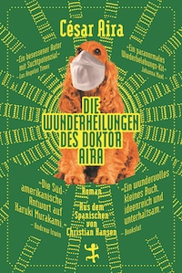 Die Wunderheilungen des Doktor Aira