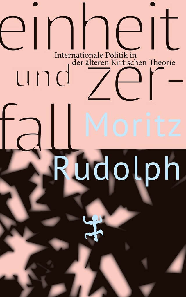 Copertina del libro per Einheit und Zerfall