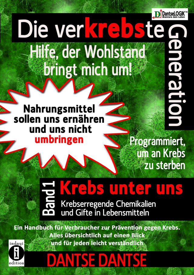 Bogomslag for Die verKREBSte Generation - Hilfe, der Wohlstand bringt mich um!