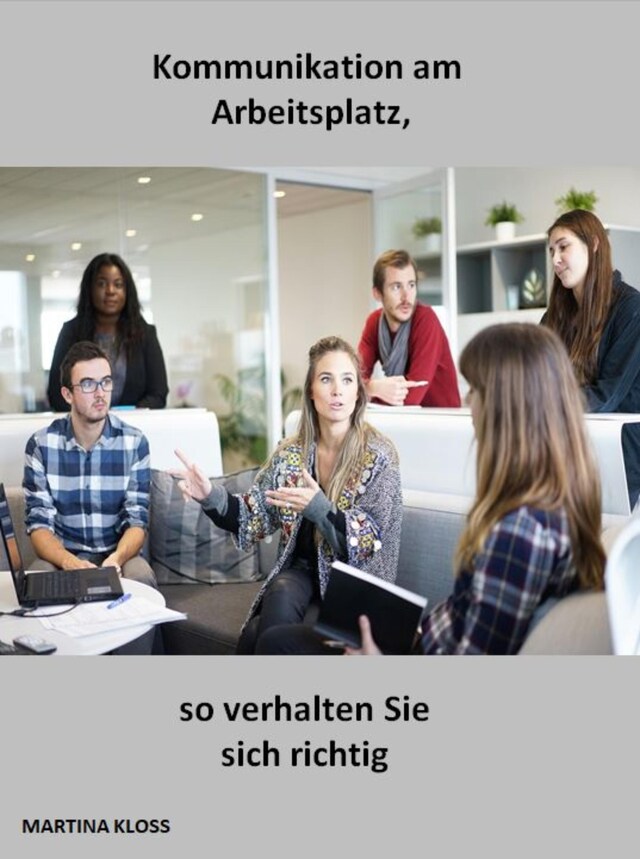 Buchcover für Kommunikation am Arbeitsplatz, so verhalten Sie sich richtig