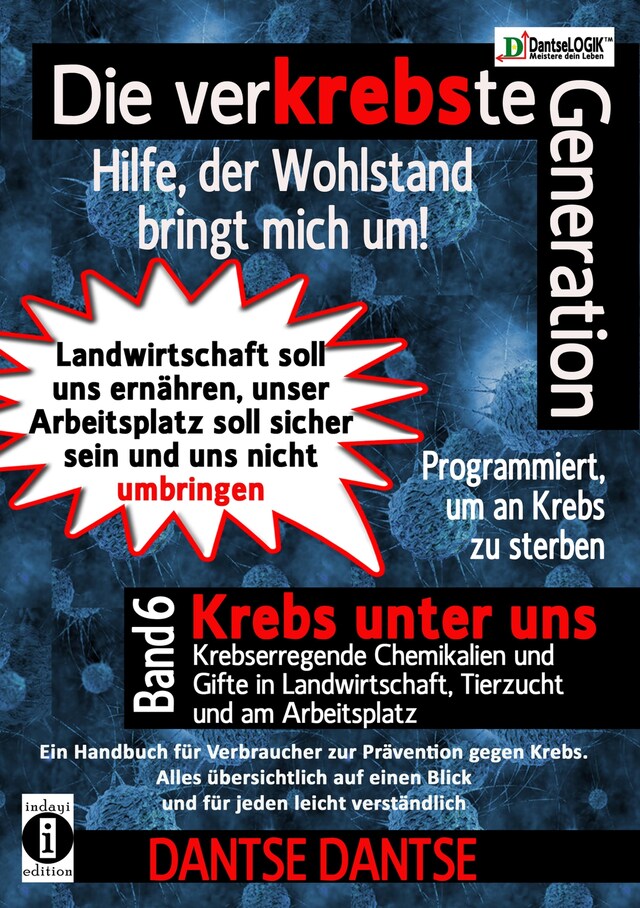 Portada de libro para Die verKREBSte Generation – Hilfe, der Wohlstand bringt mich um!