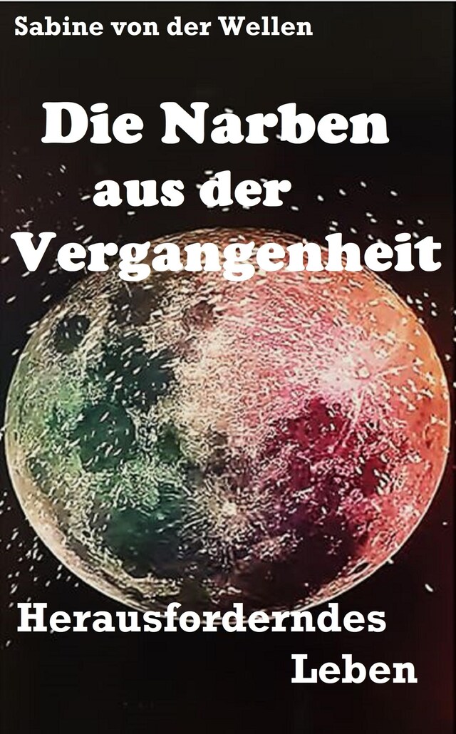 Buchcover für Die Narben aus der Vergangenheit