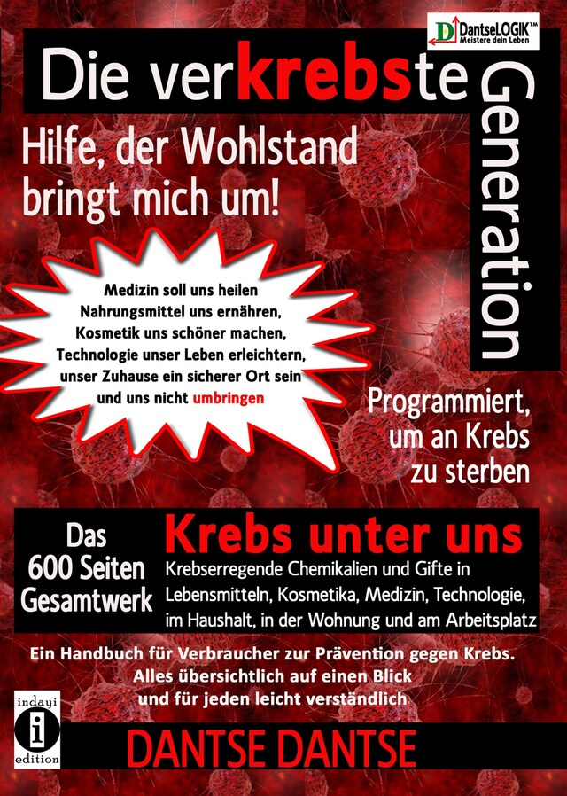 Book cover for Die verKREBSte Generation - Hilfe, der Wohlstand bringt mich um!