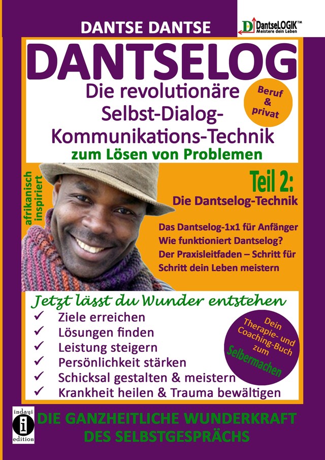 Bokomslag for DANTSELOG – Die revolutionäre Selbst-Dialog-Kommunikations-Technik zum Lösen von Problemen.