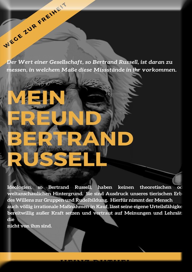 Kirjankansi teokselle Mein Freund Bertrand Russell  Wege zur Freiheit