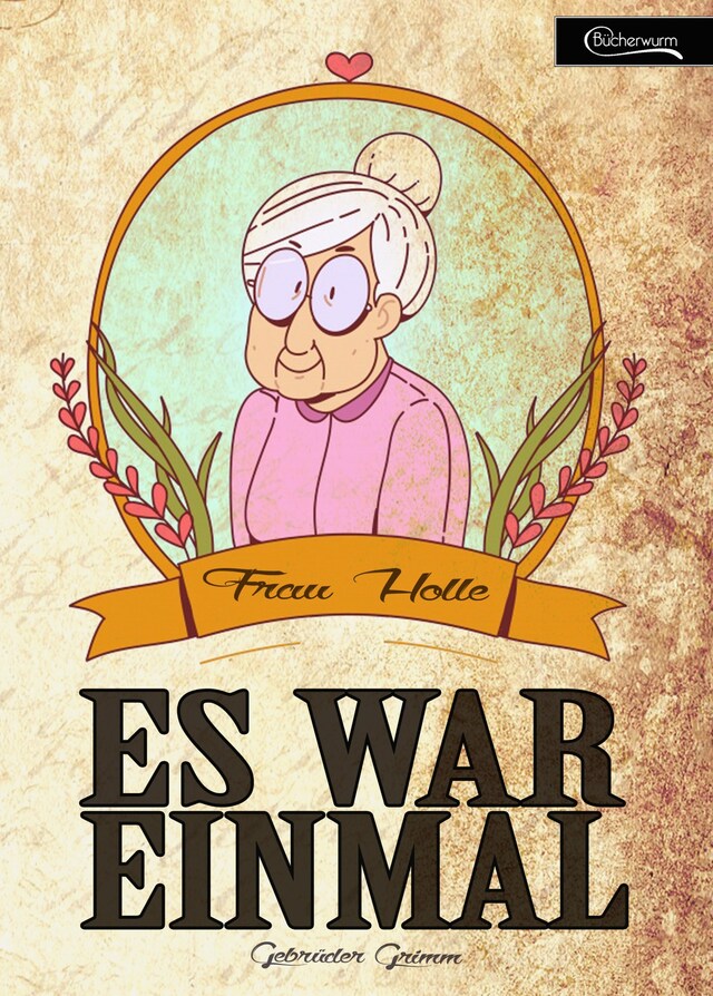 Buchcover für Es war einmal - Frau Holle