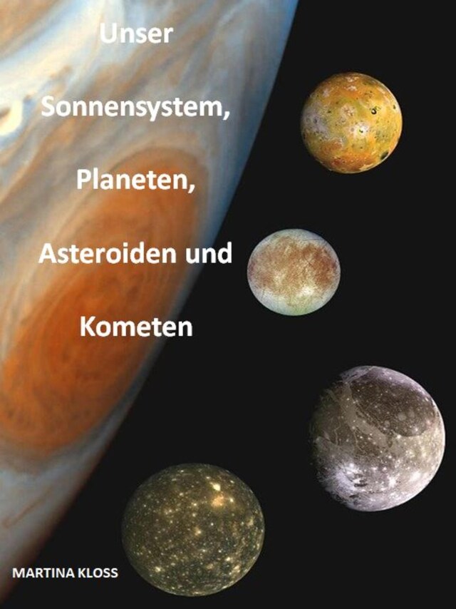 Book cover for Unser Sonnensystem, Planeten, Asteroiden und Kometen