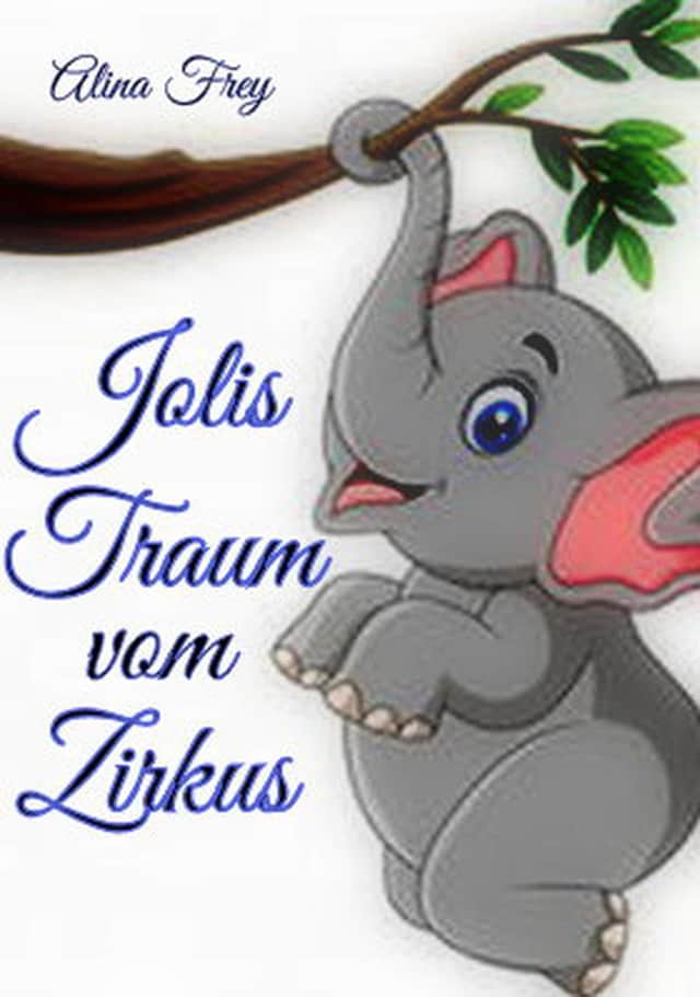 Book cover for Jolis Traum vom Zirkus
