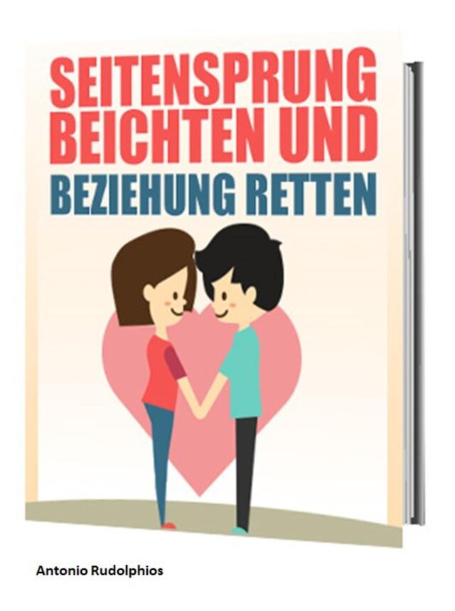 Buchcover für Seitensprung beichten und Beziehung retten