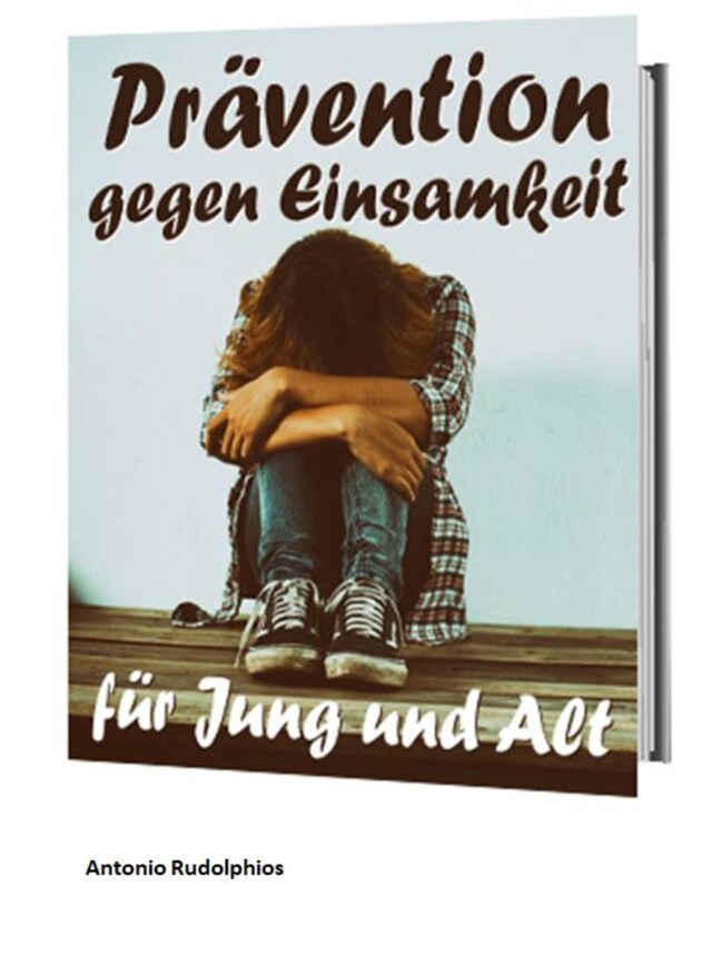 Buchcover für Prävention gegen Einsamkeit für Jung und Alt