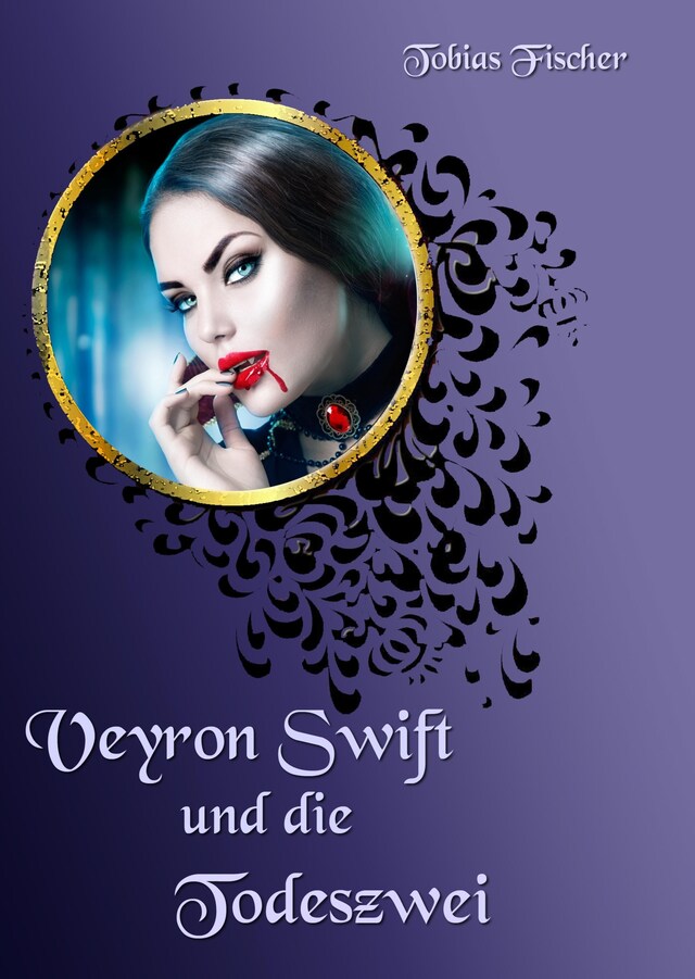 Book cover for Veyron Swift und die Todeszwei