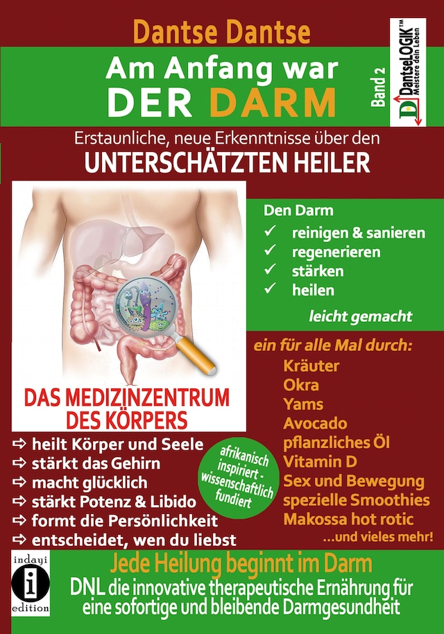 Portada de libro para Am Anfang war DER DARM: Erstaunliche neue Erkenntnisse über den UNTERSCHÄTZTEN HEILER