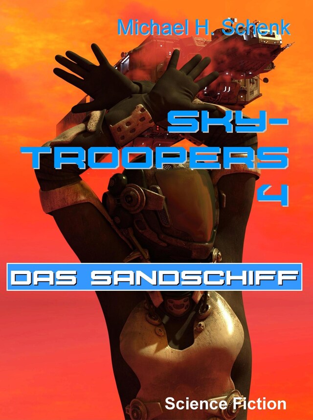 Bokomslag for Sky-Troopers 4 - Das Sandschiff