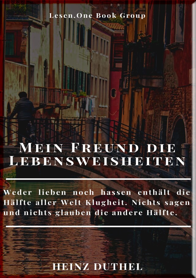 Portada de libro para MEIN FREUND DIE LEBENSWEISHEITEN