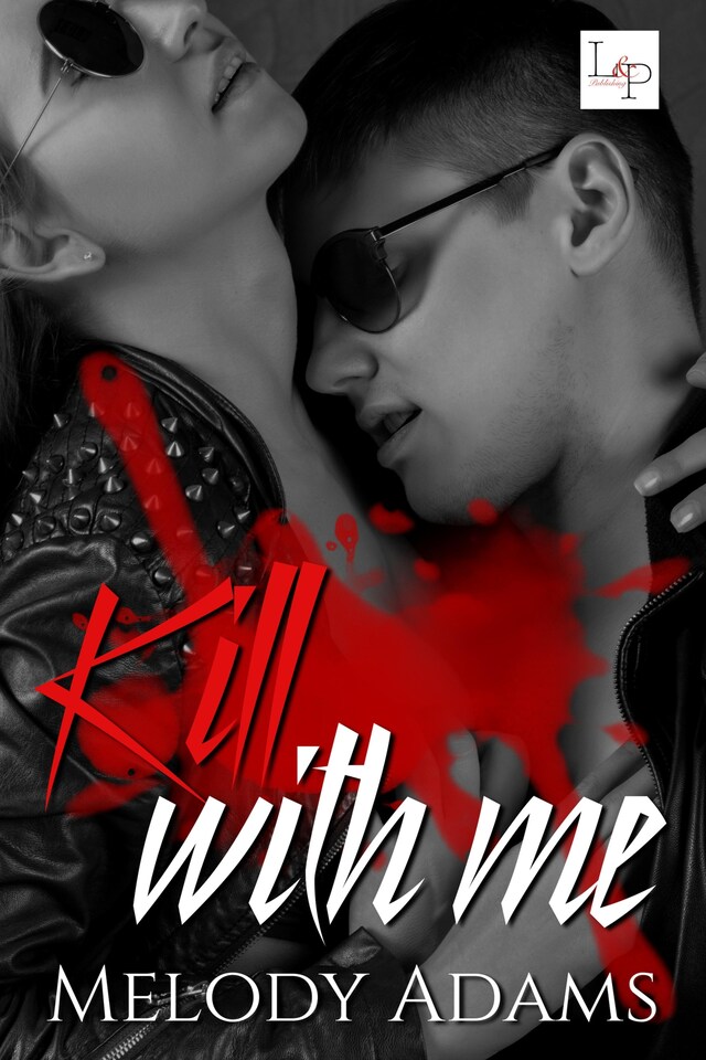 Copertina del libro per Kill With Me