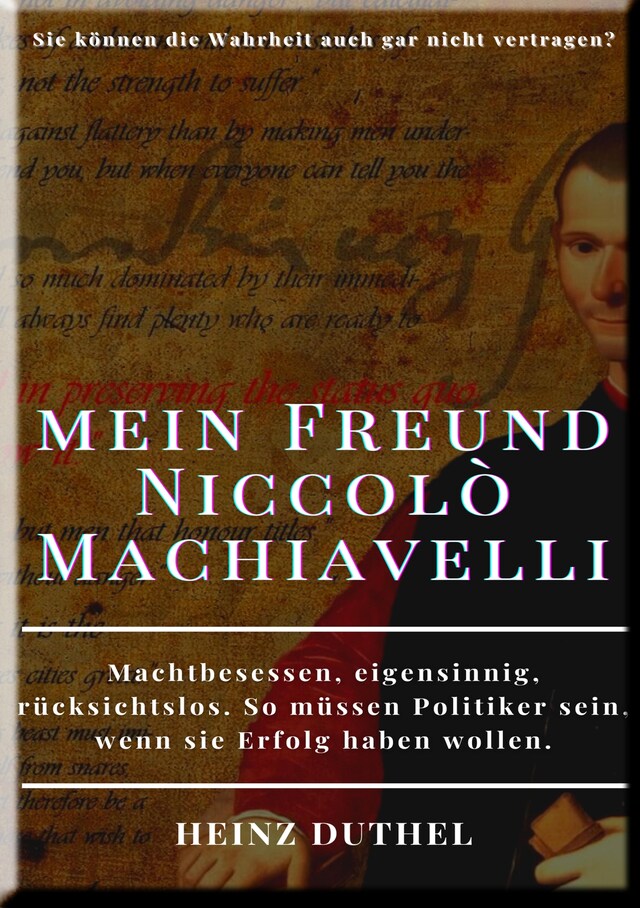 Bokomslag för HEINZ DUTHEL, MEIN FREUND NICCOLÒ MACHIAVELLI