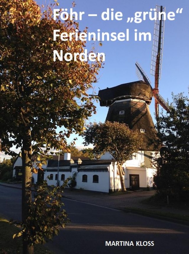 Book cover for Föhr – die "grüne" Ferieninsel im Norden