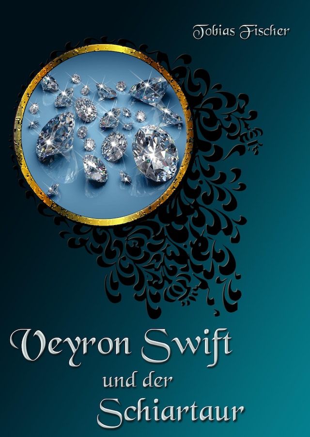 Book cover for Veyron Swift und der Schiartaur