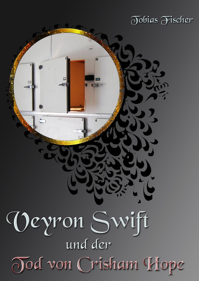 Book cover for Veyron Swift und der Tod von Crisham Hope