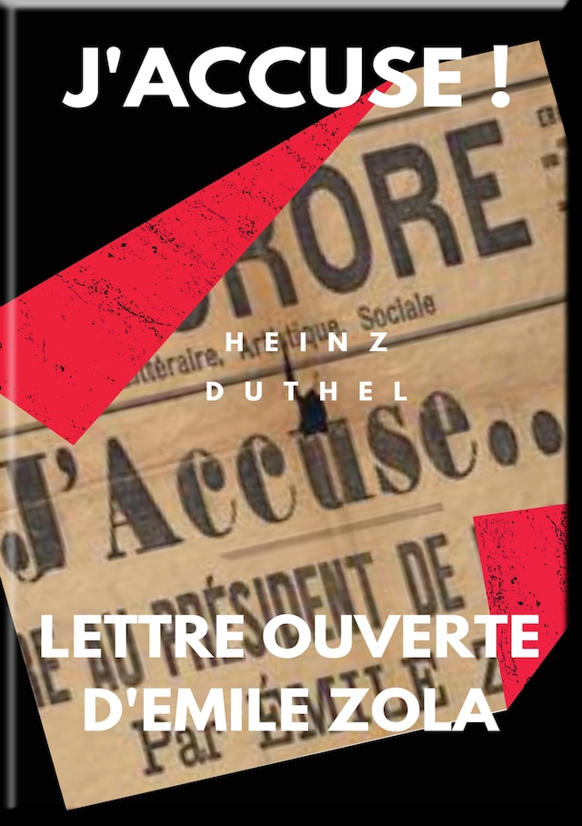 Book cover for MON AMI EMILE ZOLA. J'ACCUSE ! LETTRE OUVERTE D'EMILE ZOLA