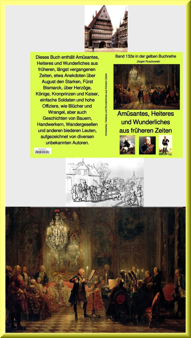 Book cover for Amüsantes, Heiteres und Wunderliches aus früheren Zeiten - Band 132e in der gelben Buchreihe