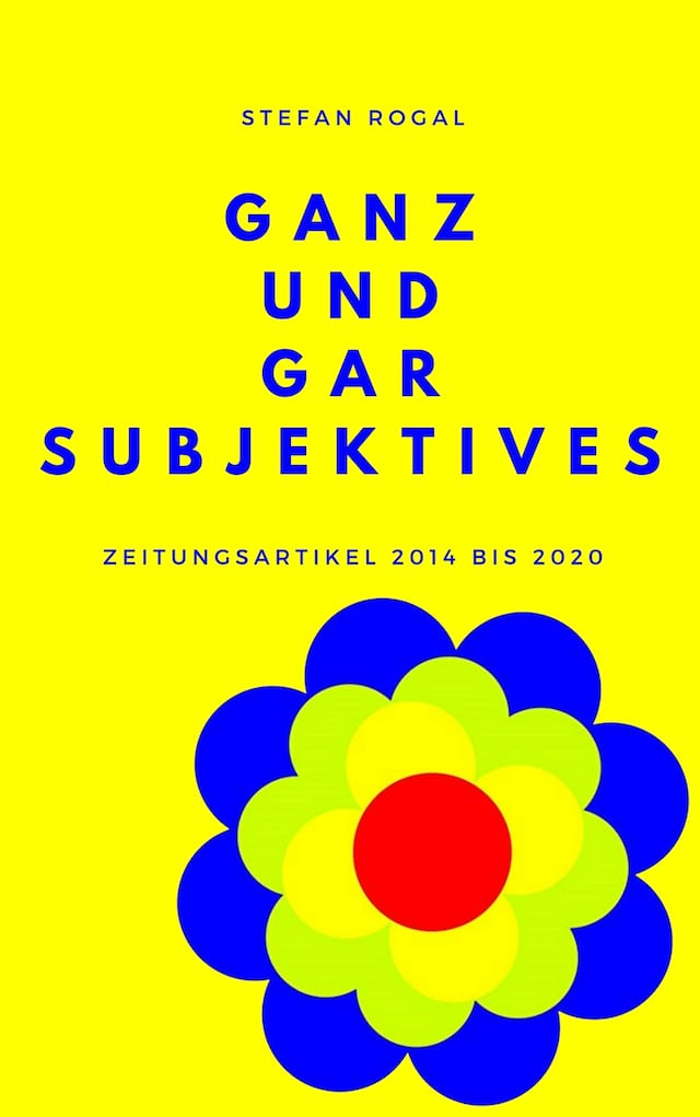 Book cover for Ganz und gar Subjektives