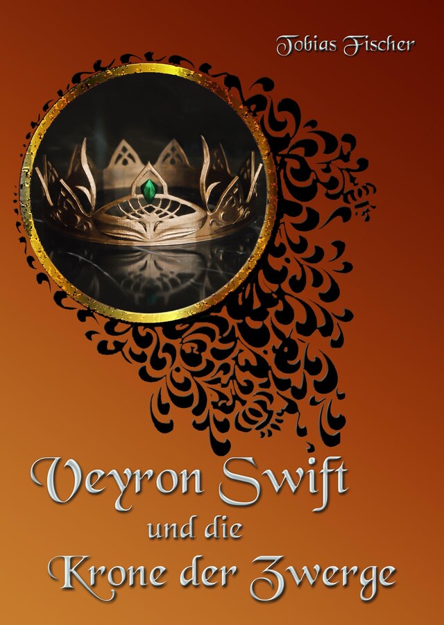 Copertina del libro per Veyron Swift und die Krone der Zwerge