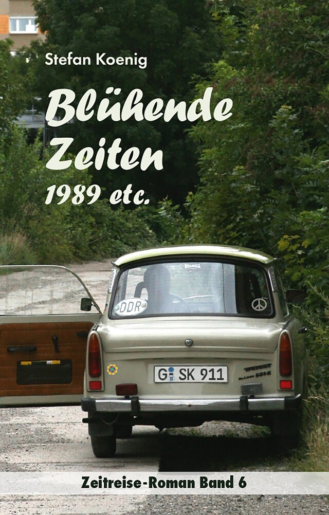 Buchcover für Blühende Zeiten - 1989 etc.