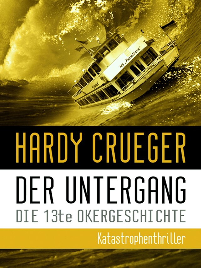 Portada de libro para Der Untergang - Die 13te Okergeschichte